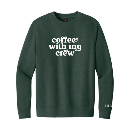 Coffee With My Crew Sweatshirt